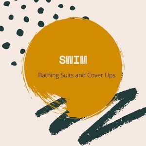 Swim Suits and Cover Ups